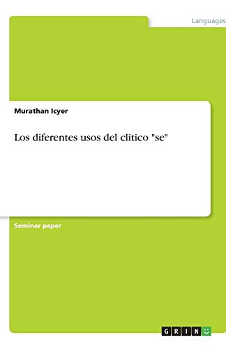 Los diferentes usos del clitico se