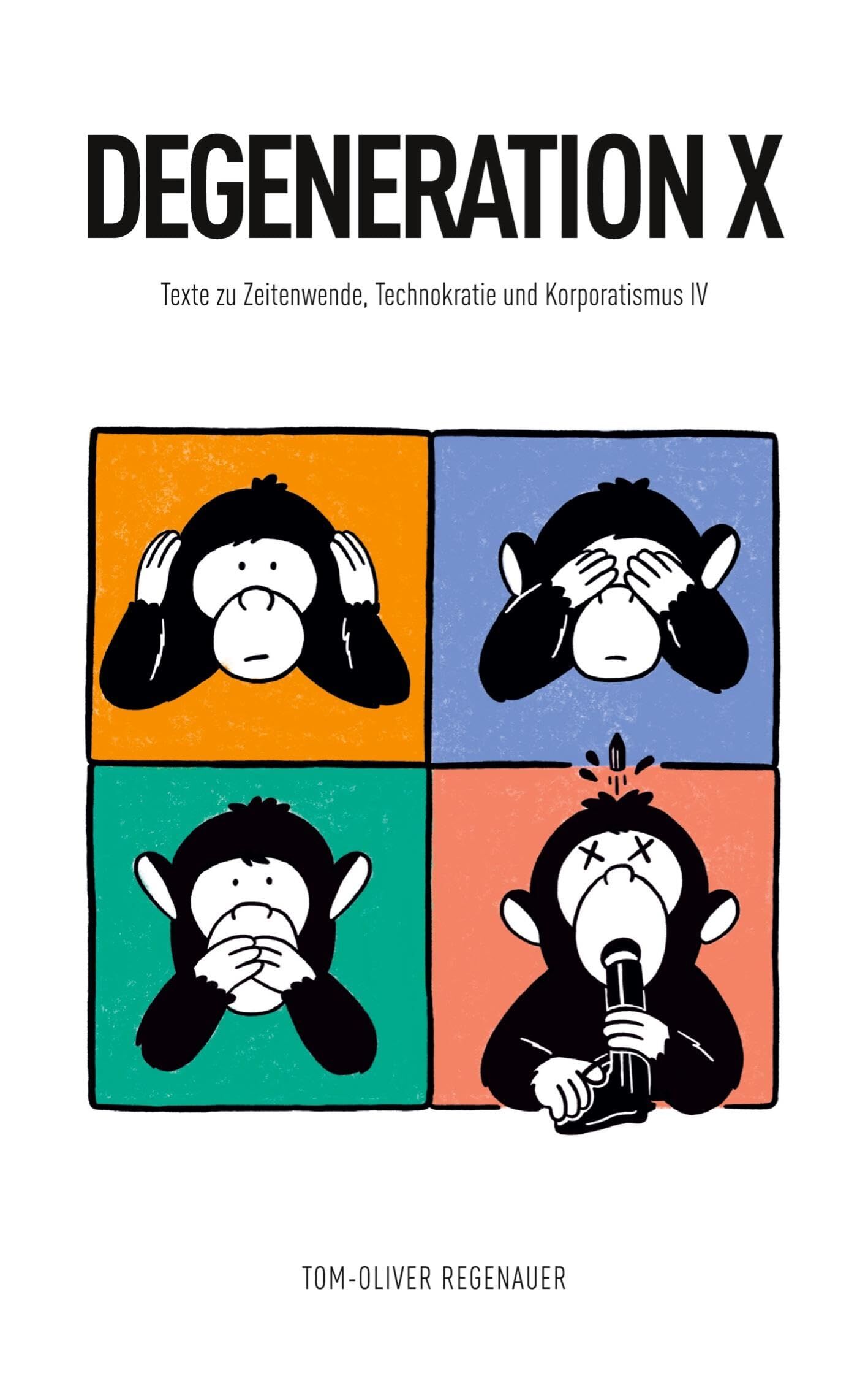 Regenauer, Tom-Oliver: DEGENERATION X