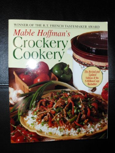 Mable Hoffman's Crockery Cookery, Revised Edition