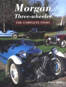 Morgan Three-Wheeler: The Complete Story