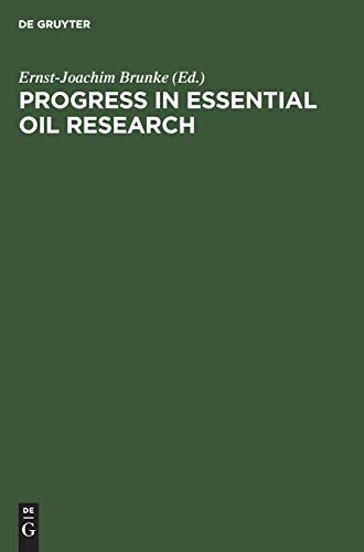 Progress in Essential Oil Research: Proceedings of the International Symposium on Essential Oils, Holzminden/Neuhaus, Federal Republic of Germany, Sept. 18–21, 1985