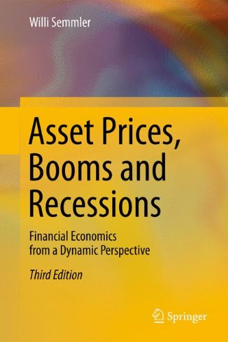 Asset Prices, Booms and Recessions: Financial Economics from a Dynamic Perspective