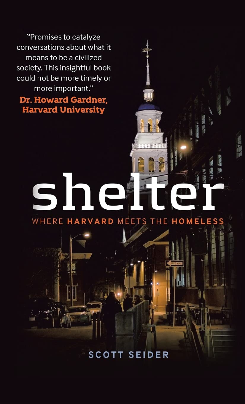 Shelter: Where Harvard Meets the Homeless
