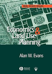 Economics and Land Use Planning (Real Estate Issues)