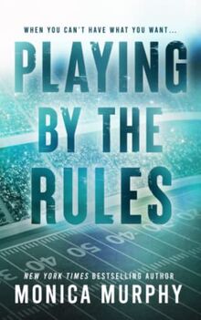 Playing By The Rules (The Players)