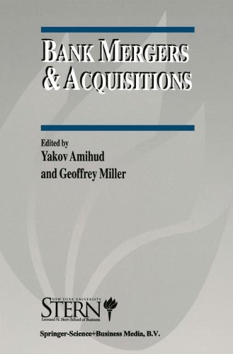Bank Mergers & Acquisitions: An Introduction and an Overview (The New York University Salomon Center Series on Financial Markets and Institutions)
