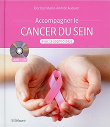 Accompagner le cancer du sein avec la sophrologie