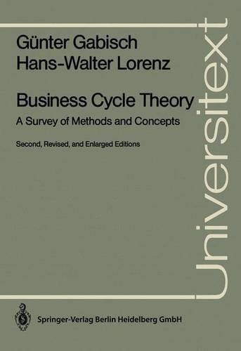 Business Cycle Theory: A Survey of Methods and Concepts (Universitext)