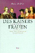 Des Kaisers Frauen