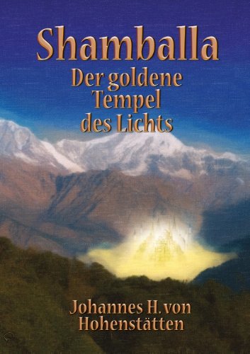 Shamballa, der goldene Tempel des Lichts
