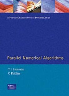 Parallel Numerical Algorithms (Prentice-hall International Series in Computer Science)