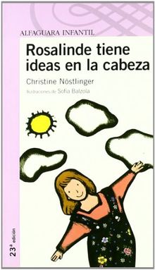 Rosalinde tiene ideas en la cabeza (Infantil Morada 8 Años)