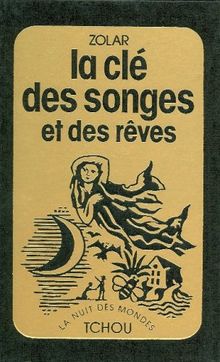 La clé des songes et des rêves