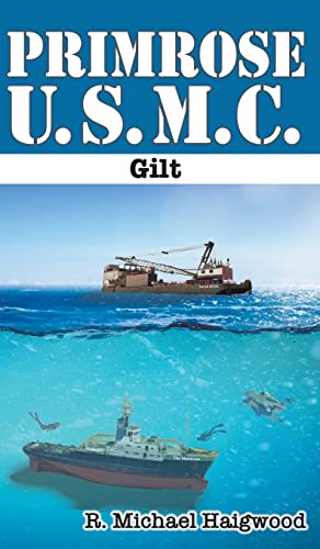 Primrose U.S.M.C.: Gilt