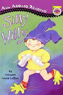 Silly Willy: A Picture Reader with 24 Flash Cards (All Aboard Reading)
