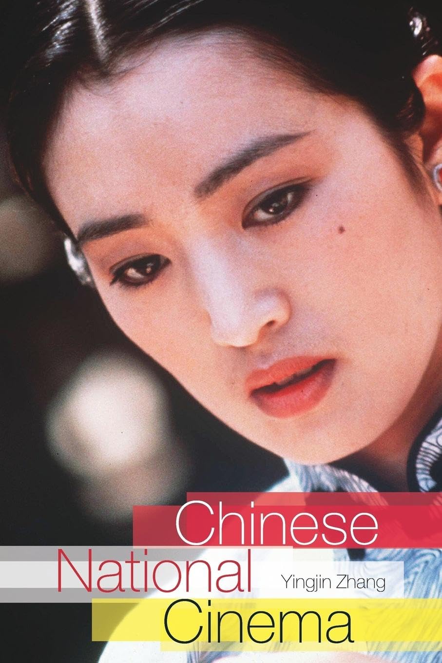 Chinese National Cinema (National Cinemas Series)