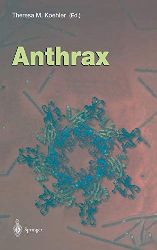 Anthrax (Current Topics in Microbiology and Immunology, 271, Band 271)