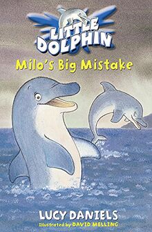 Milo's Big Mistake (Little Dolphin)