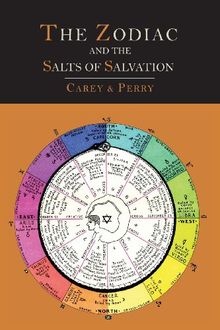 The Zodiac and the Salts of Salvation: Two Parts