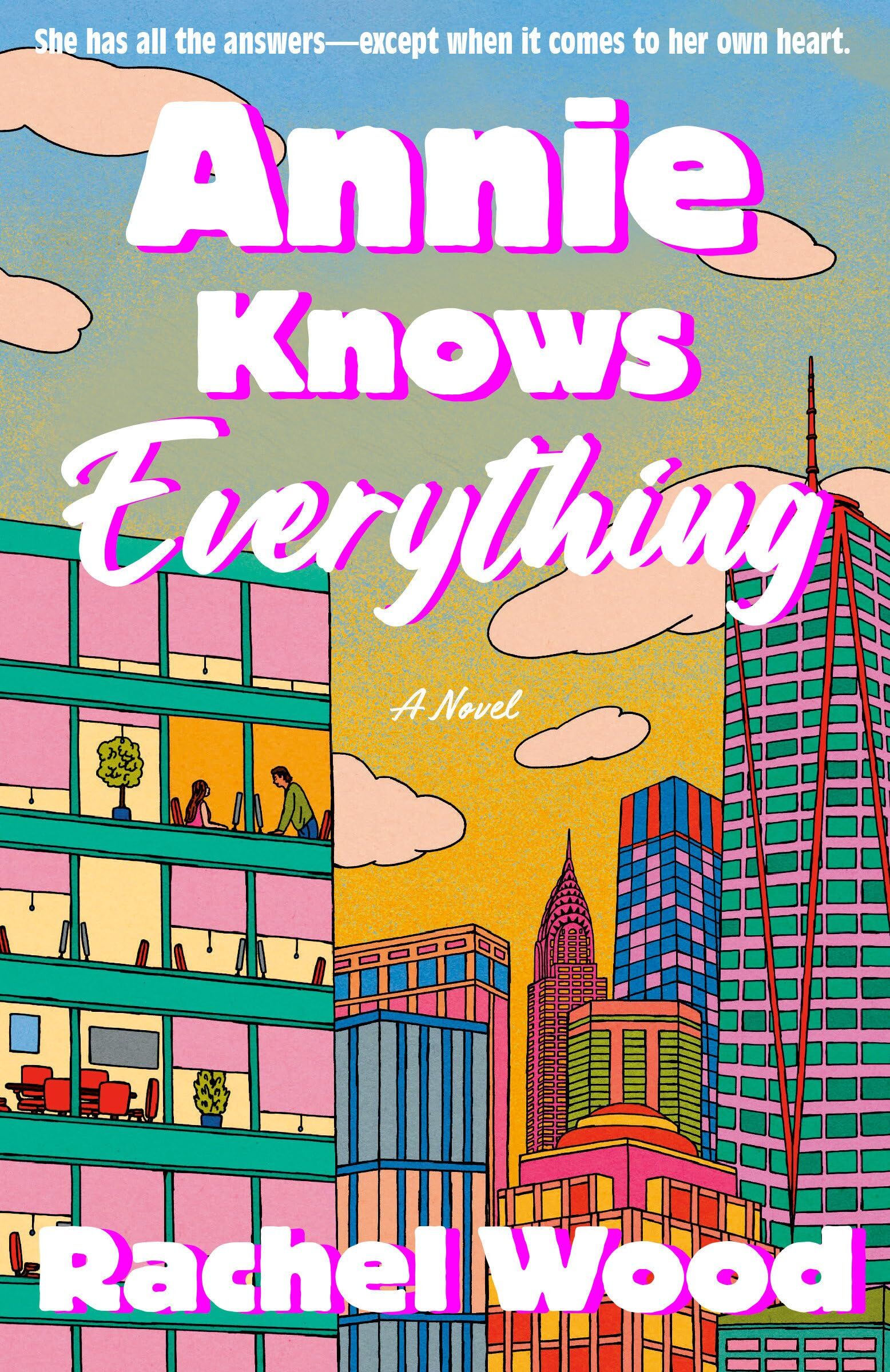 Wood, Rachel: Annie Knows Everything