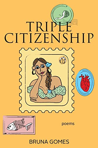 Triple Citizenship: Poems