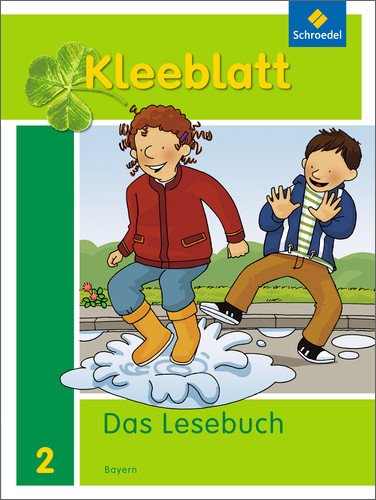 Kleeblatt Das Lesebuch - Ausgabe 2014 Bayern - Esther Bork Daniela Nager Petra Pastor Kerstin Rehm Gebunden