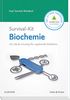 Survival-Kit Biochemie: Der ideale Einstieg für angehende Mediziner