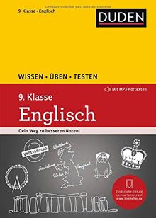 Wissen - Üben - Testen: Englisch 9. Klasse: Mit MP3-Download zum besseren Hörverständnis. Ideal zur Vorbereitung auf Klassenarbeiten. Für Gymnasium und Gesamtschule