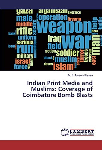 Indian Print Media and Muslims: Coverage of Coimbatore Bomb Blasts