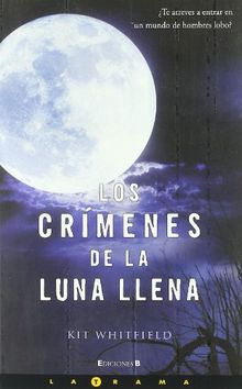 Cr-Menes de La Luna Llena (LA TRAMA)