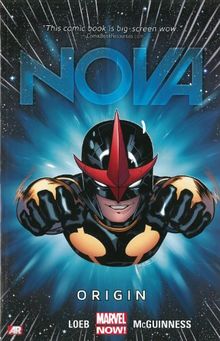 Nova Volume 1: Origin (Marvel Now)