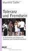 Toleranz und Fremdsein (Beltz Taschenbuch / Essay)