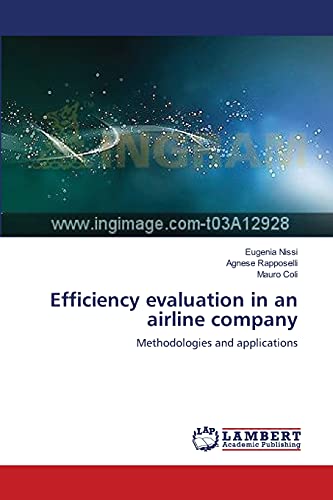 Efficiency evaluation in an airline company: Methodologies and applications