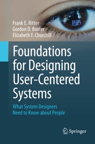 Foundations for Designing User-Centered Systems - Frank E Ritter Gordon D Baxter Elizabeth F Churchill Kartoniert (TB)