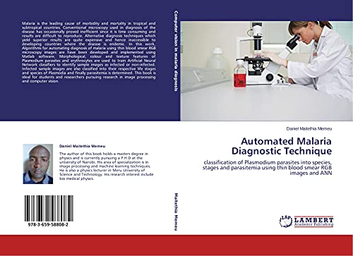 Automated Malaria Diagnostic Technique: classification of Plasmodium parasites into species, stages and parasitemia using thin blood smear RGB images and ANN