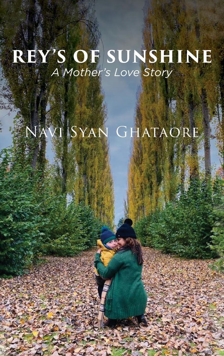 Rey's of Sunshine: A Mother's Love Story