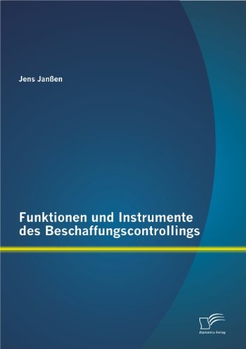 Funktionen und Instrumente des Beschaffungscontrollings