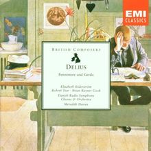 Frederick Delius: Fennimore and Gerda (Opern-Gesamtaufnahme)