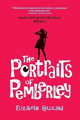The Portraits of Pemberley: A Jane Austen mystery / Pride and Prejudice variation