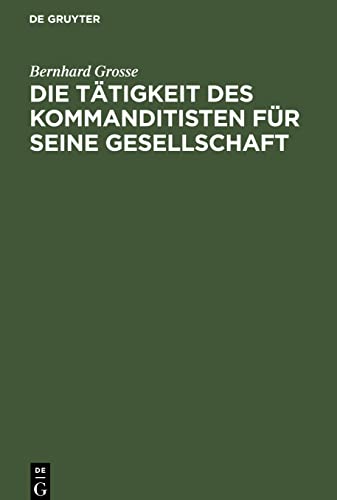 Die Tätigkeit des Kommanditisten für seine Gesellschaft