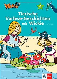 Wickie und die starken Männer - Tierische Vorlese-Geschichten mit Wickie: ab 4 Jahren