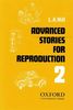 Stories for Reproduction: Series 2: Advanced