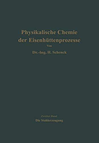 Einführung in die physikalische Chemie der Eisenhüttenprozesse