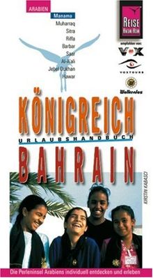 Staat Bahrain Urlaubshandbuch. Manama, Al-Muharraq, Rifa'a, Jidd Hafs, Prasonisi