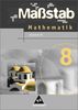 Massstab. Mathematik für Hauptschulen - Ausgabe 2004: Maßstab - Mathematik für Hauptschulen in Nordrhein-Westfalen und Bremen - Ausgabe 2005: Arbeitsheft 8