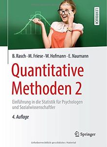 Quantitative Methoden 2: Einführung in die Statistik für Psychologen und Sozialwissenschaftler (Springer-Lehrbuch)