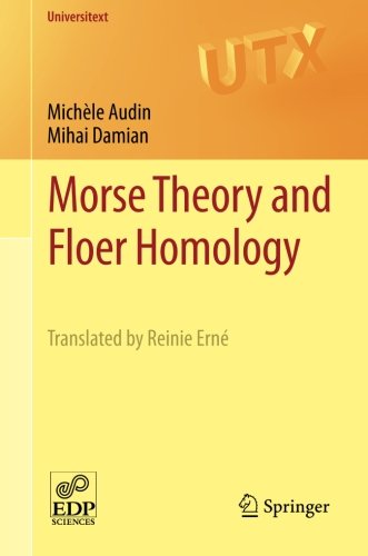 Morse Theory and Floer Homology (Universitext)