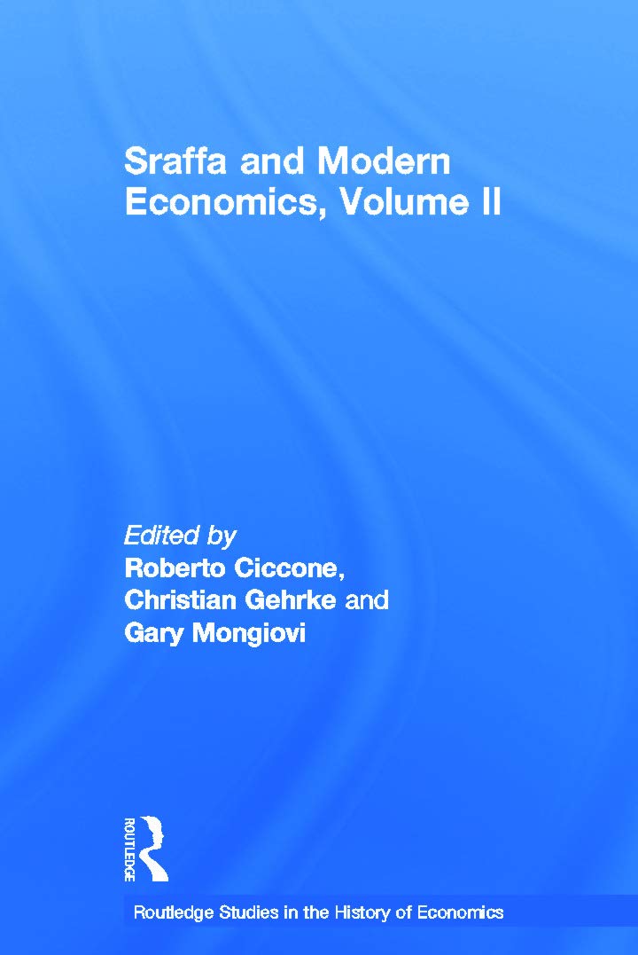Sraffa and Modern Economics, Volume II (Routledge Studies in the History of Economics, Band 133)