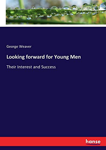 Looking forward for Young Men: Their Interest and Success