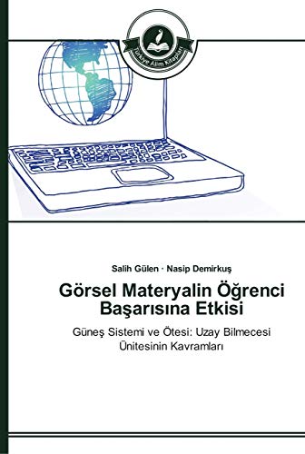 Görsel Materyalin Öğrenci Başarısına Etkisi: Güneş Sistemi ve Ötesi: Uzay Bilmecesi Ünitesinin Kavramları: Günes Sistemi ve Ötesi: Uzay Bilmecesi Ünitesinin Kavramlari